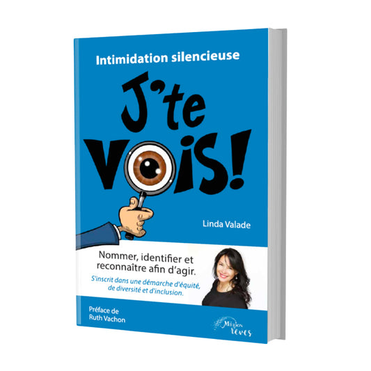Silent Intimidation – I See You! (Available in French only – English version coming soon)